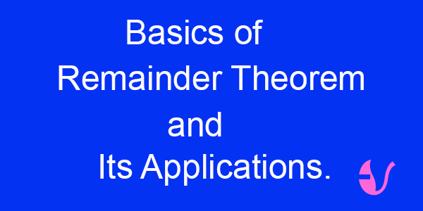 Understanding of Remainder theorem