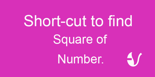 Short-cut for squaring of a Number