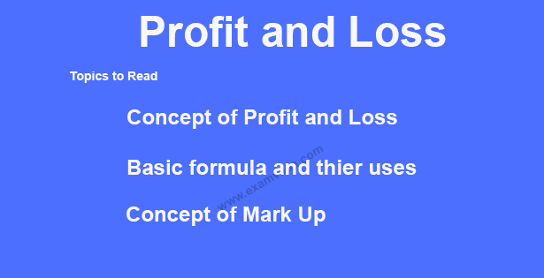 Concept and applications of Profit and Loss