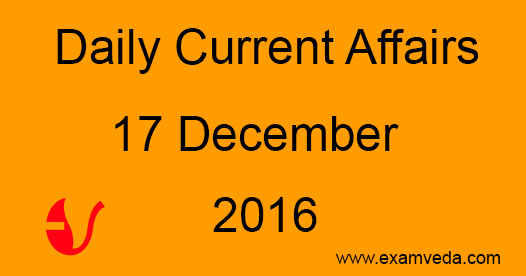 Current Affairs 17th December, 2015