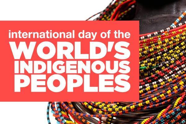 9th August: International Day of the World’s Indigenous People