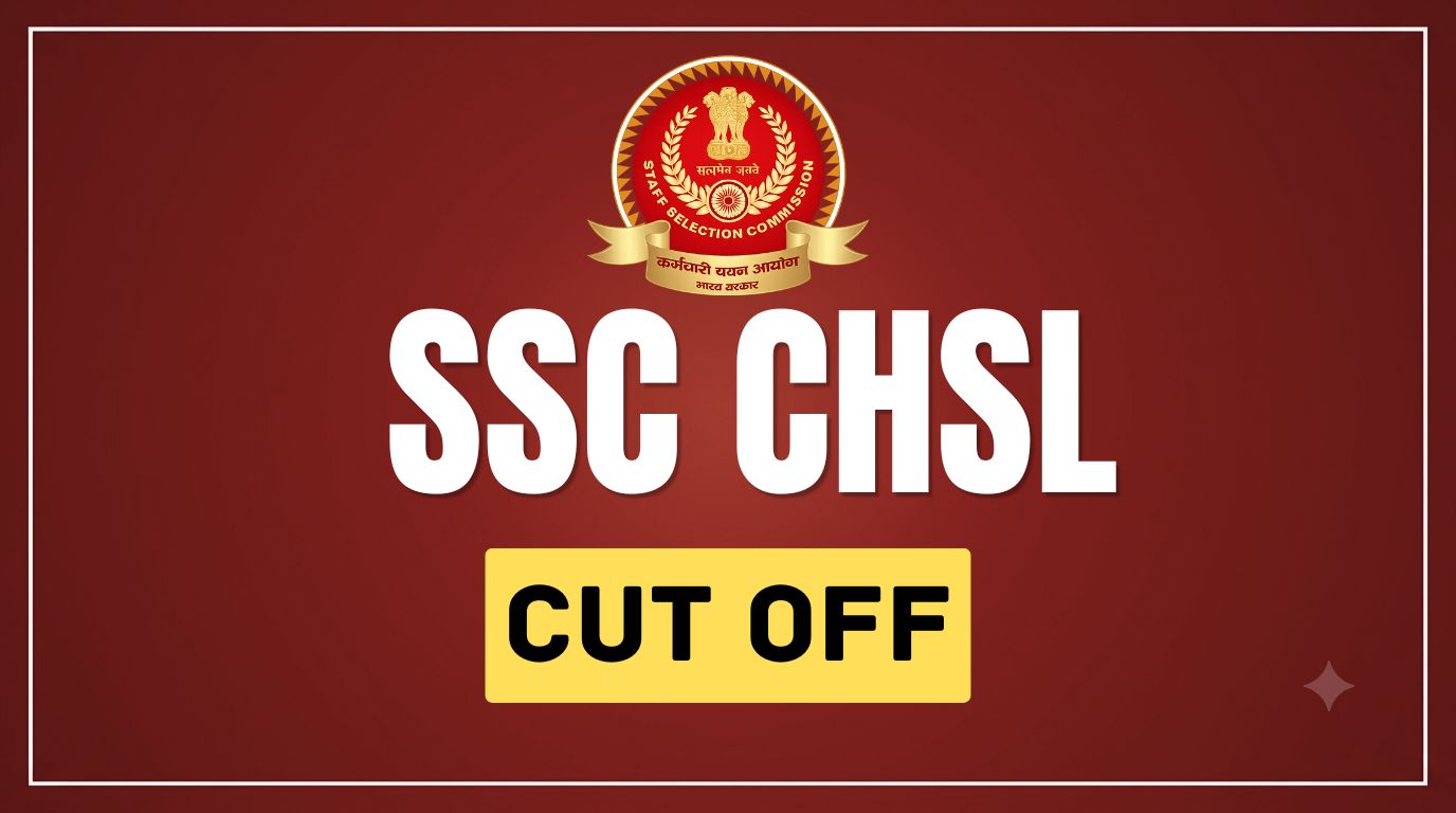 SSC CHSL Cut Off 2026: Expected & Previous Year Tier 1, Tier 2 Category-wise Cut Off