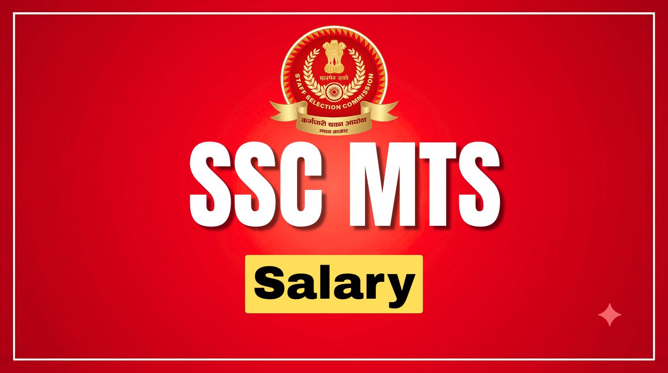 SSC MTS Salary 2026: In-Hand Salary, Pay Level 1, Allowances & Job Profile