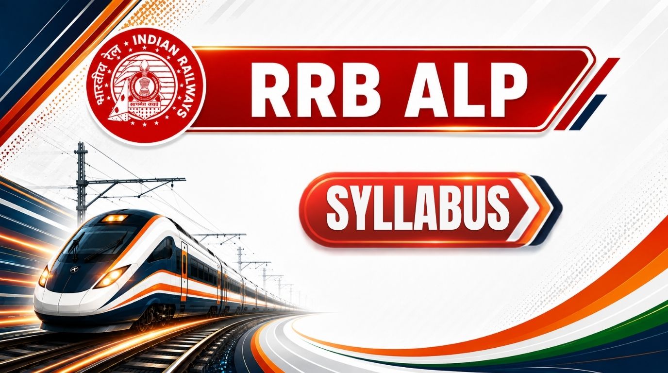 RRB ALP Syllabus 2026: CBT 1, CBT 2 & CBAT Subject-Wise Syllabus
