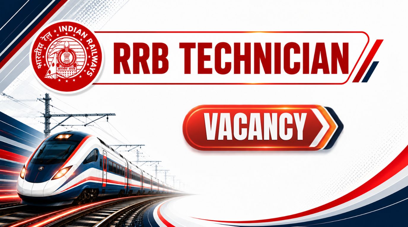 RRB Technician Vacancy 2026: Zone-Wise, Trade-Wise & Category-Wise Vacancies