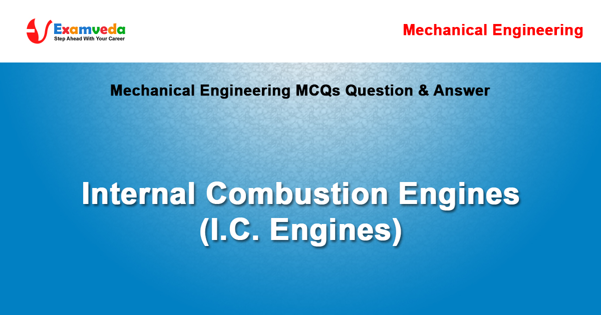 Introduction To Engine MCQ [Free PDF] - Objective Question Answer for  Introduction To Engine Quiz - Download Now!