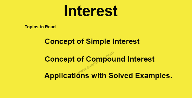 Concept of Interest and its applications