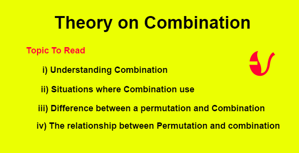 Theory on Combinations and its Applications