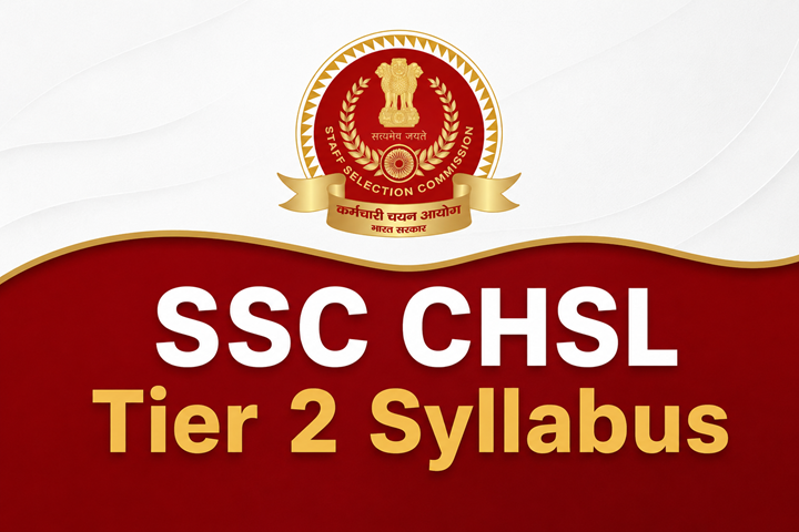 SSC CHSL Tier 2 Syllabus 2026: Subject-wise Topics & Exam Pattern