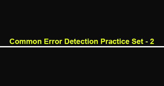 Common Error Detection Practice Set-2