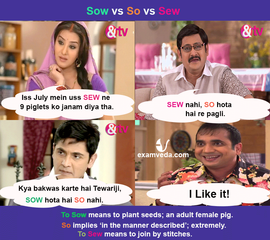 Sew vs So vs Sow in Bhabhi Ji ghar par hain style