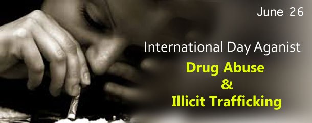 June 26: International Day Against Drug Abuse and Illicit Trafficking