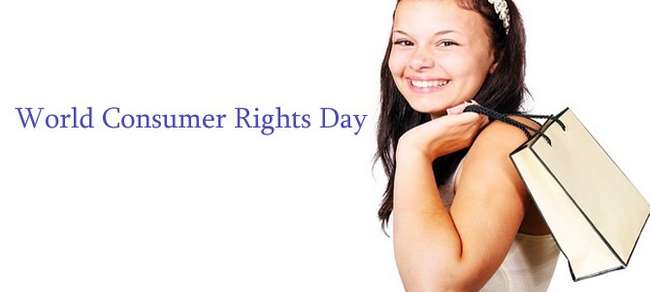 15 March: World Consumer Rights Day