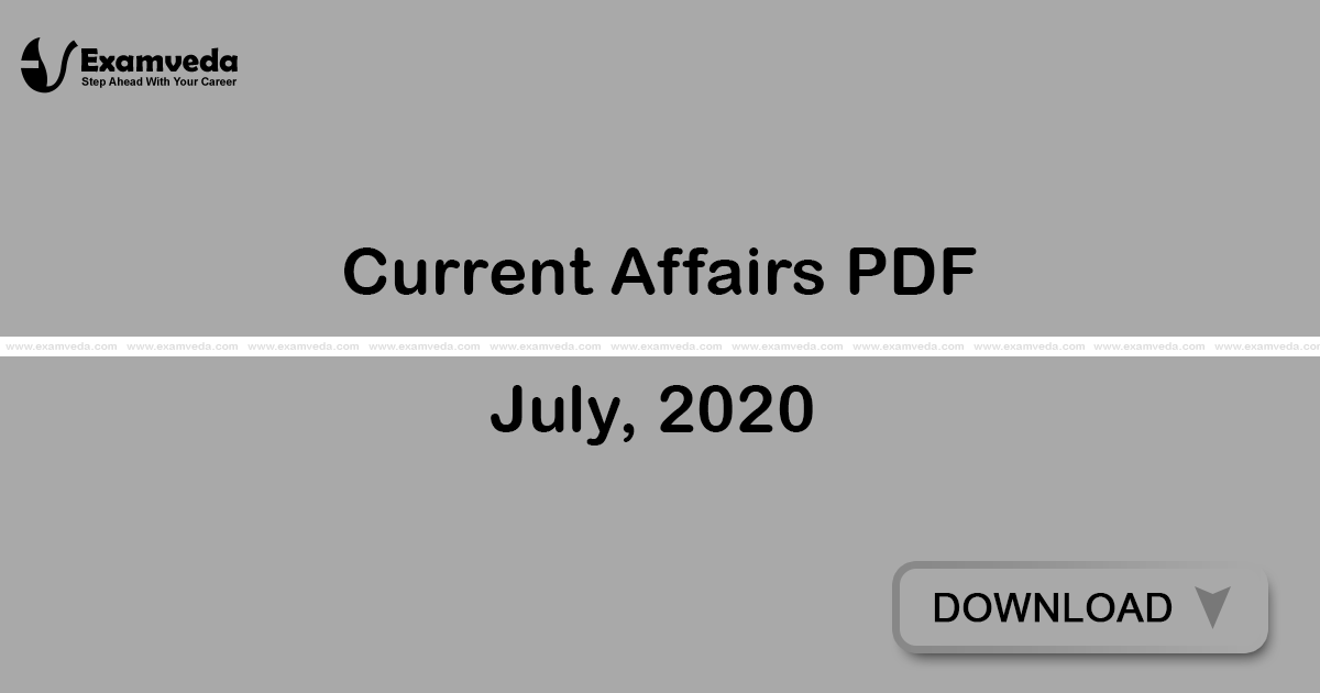 Current Affairs July, 2020 PDF | eBook