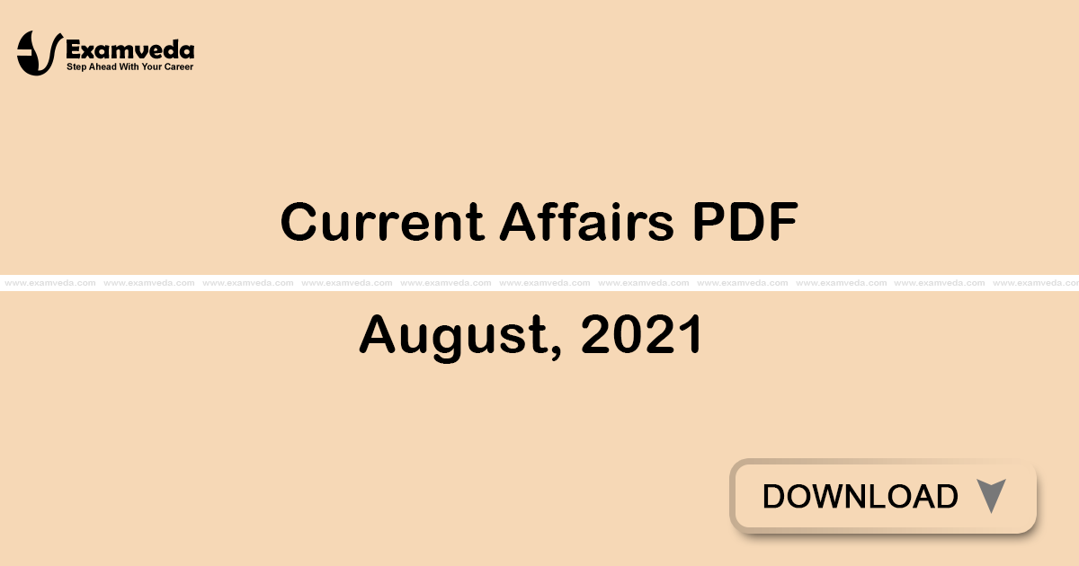 Current Affairs August, 2021 PDF | eBook