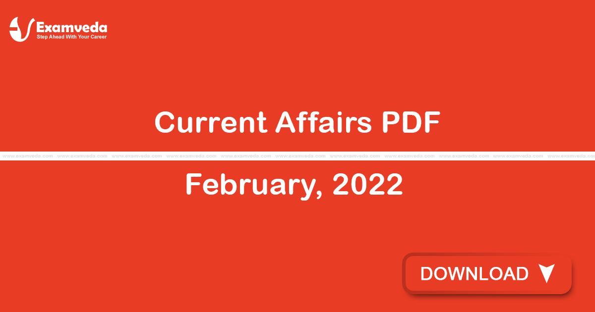 Current Affairs February, 2022 PDF | eBook