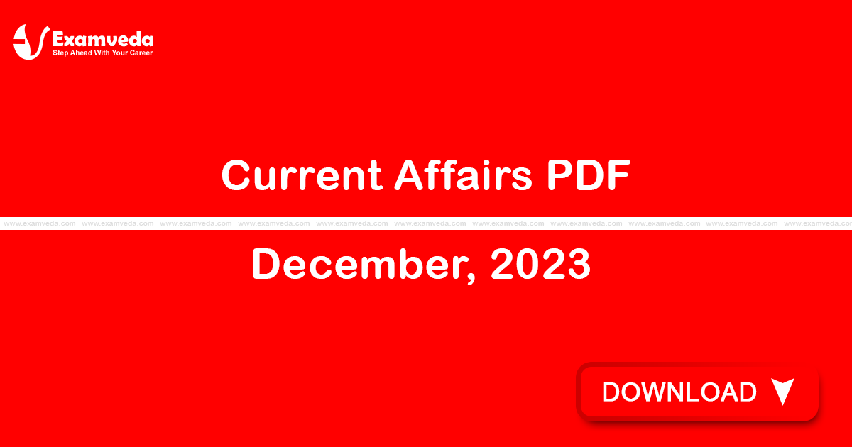 Current Affairs December, 2023 PDF | eBook