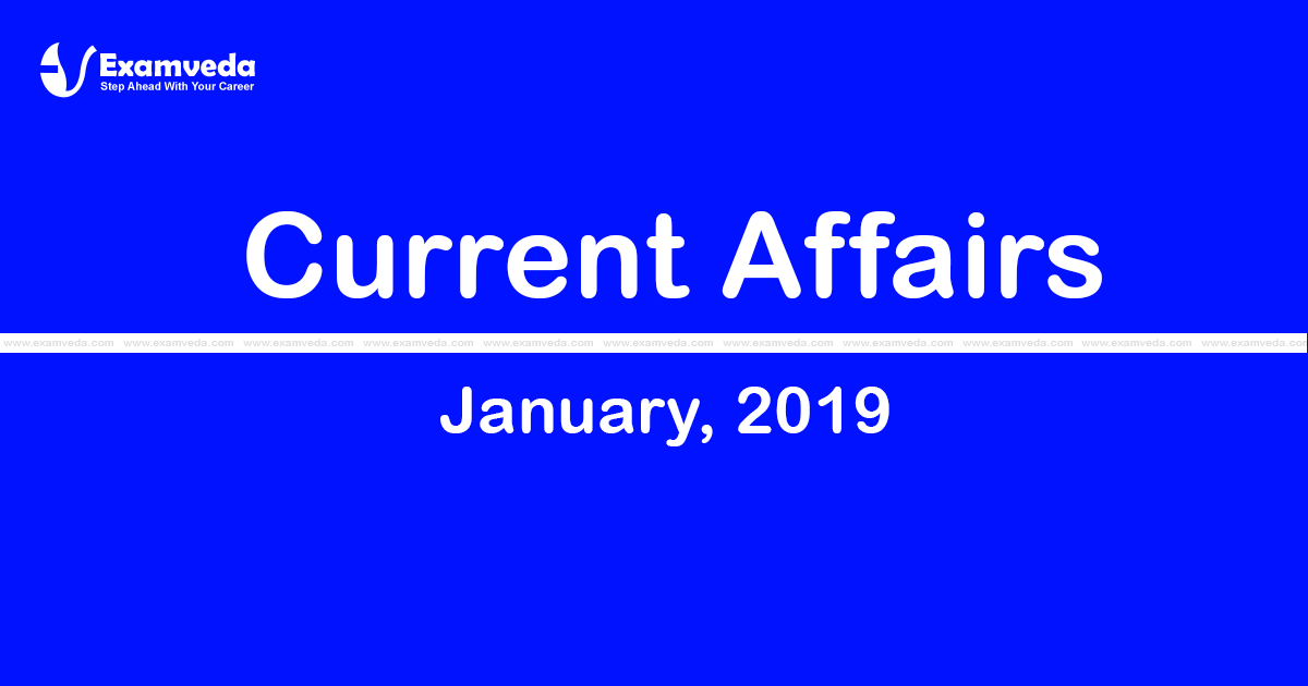 Current Affair of January 2019
