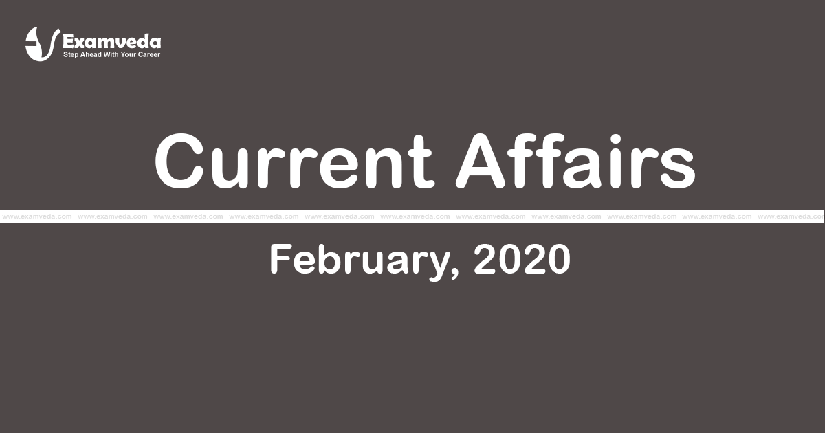 Current Affair of February 2020