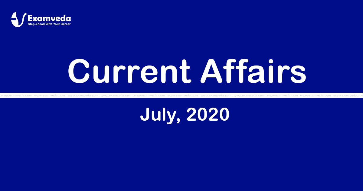 Current Affair of July 2020