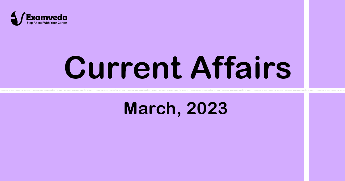 Current Affair of March 2023