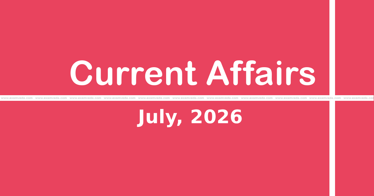 Current Affair of July 2026 Current Affair of July 2026