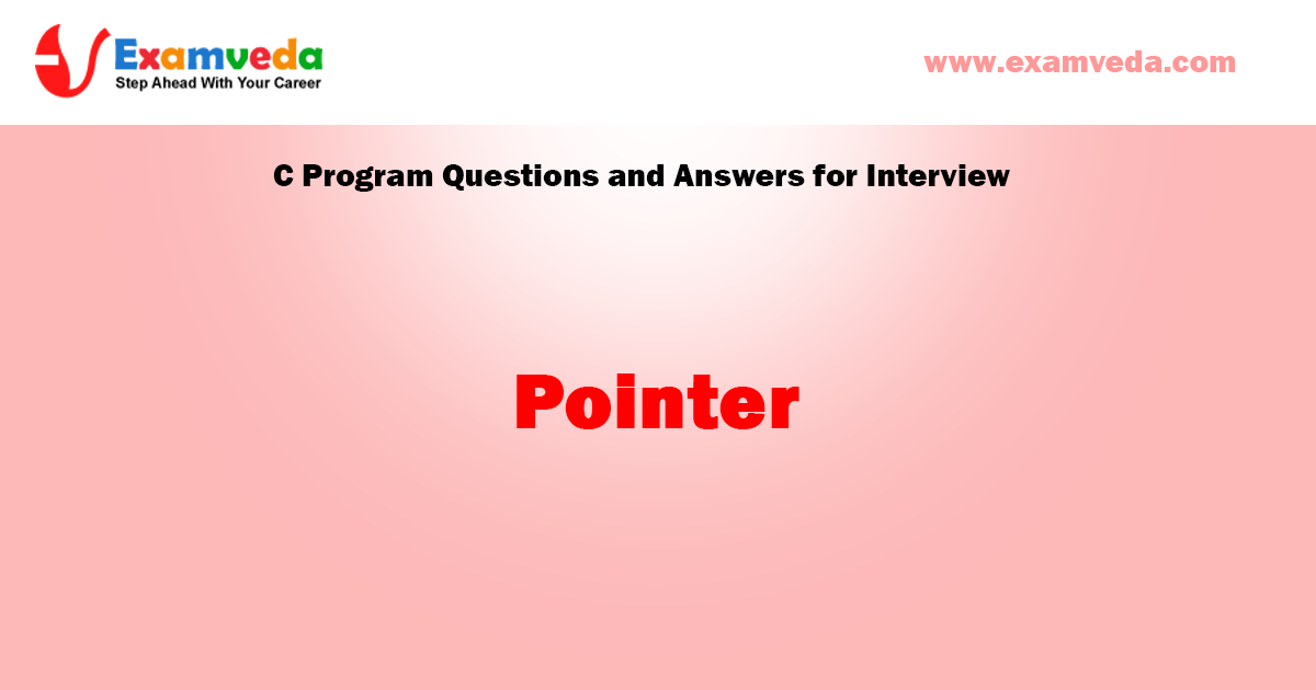 Pointer Question and Answer for Interview