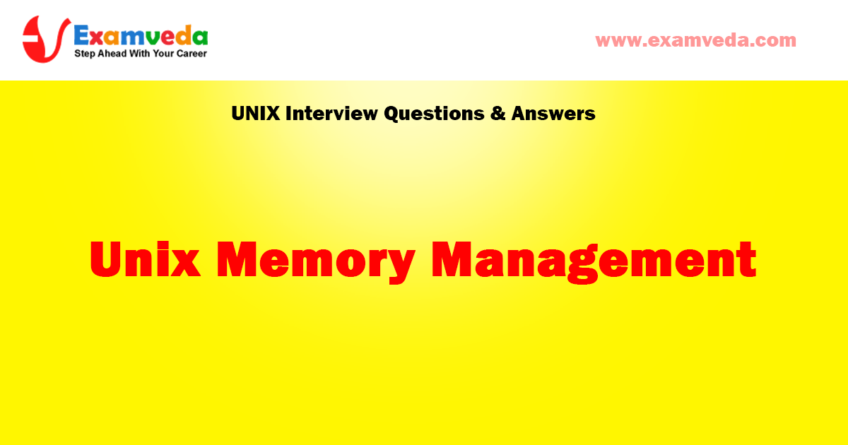 Unix Memory Management question and answer for interview