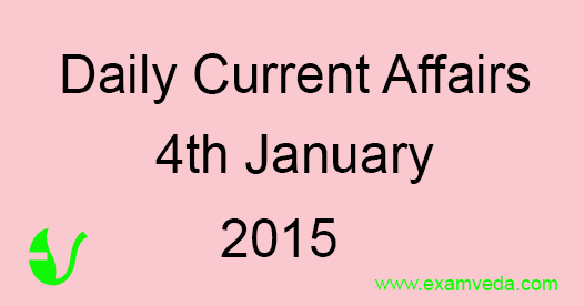 Current Affairs 4th January, 2016
