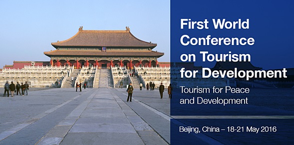 First World Conference on Tourism for Development held in Beijing First World Conference on Tourism for Development held in Beijing