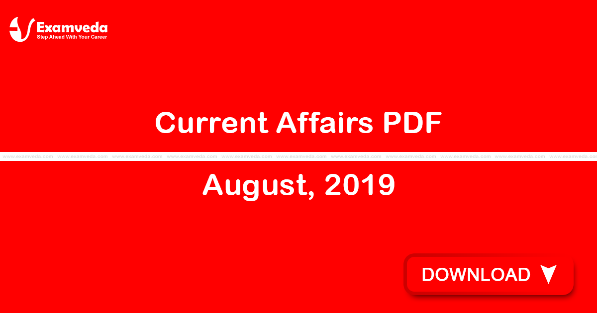 Current Affairs August, 2019 PDF | eBook Current Affairs August, 2019 PDF | eBook