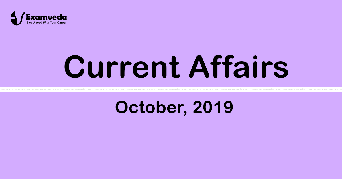 Current Affair of October 2019 Current Affair of October 2019