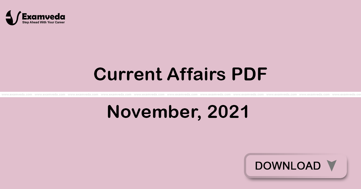 Current Affairs November, 2021 PDF | eBook Current Affairs November, 2021 PDF | eBook