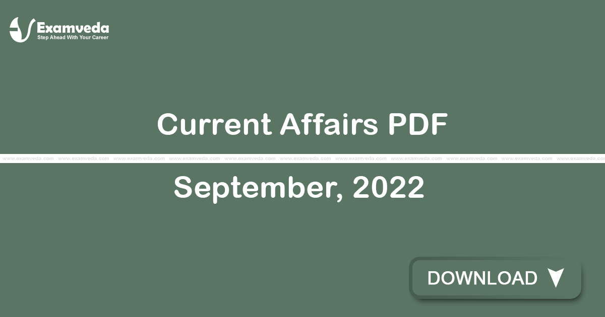 Current Affairs September, 2022 PDF | eBook Current Affairs September, 2022 PDF | eBook