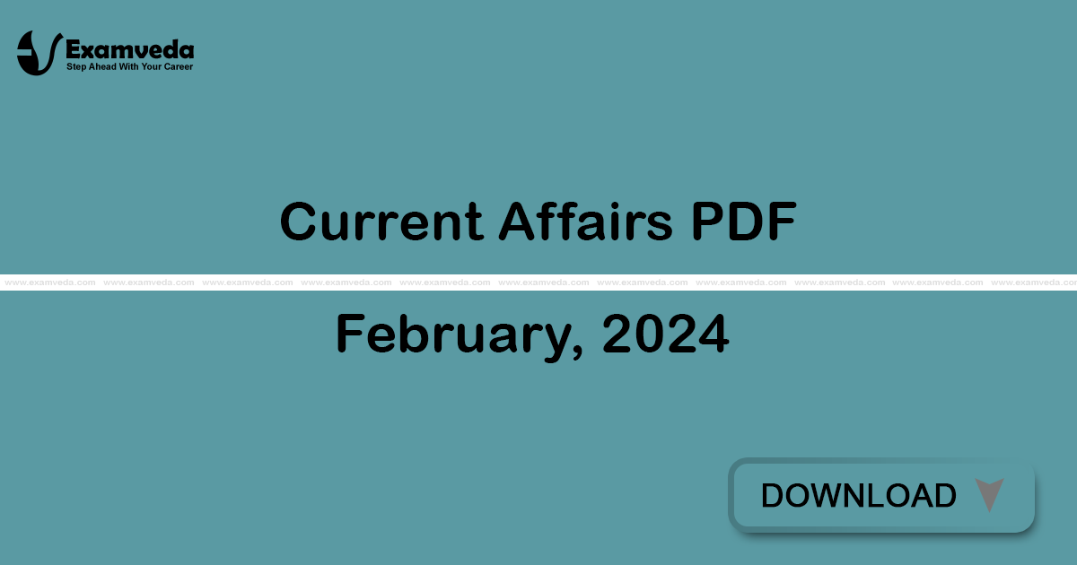 Current Affairs February, 2024 PDF | eBook