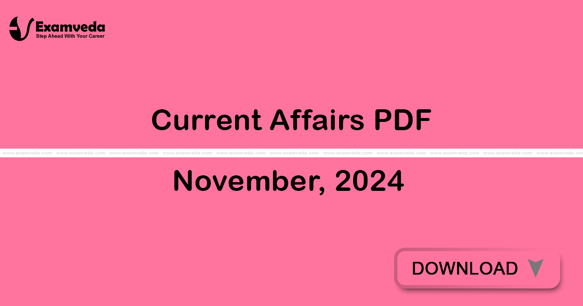 Current Affairs November, 2024 PDF | eBook Current Affairs November, 2024 PDF | eBook