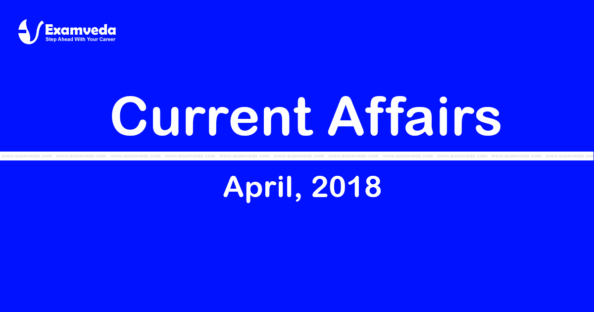 Current Affair April 2018 Current Affair April 2018