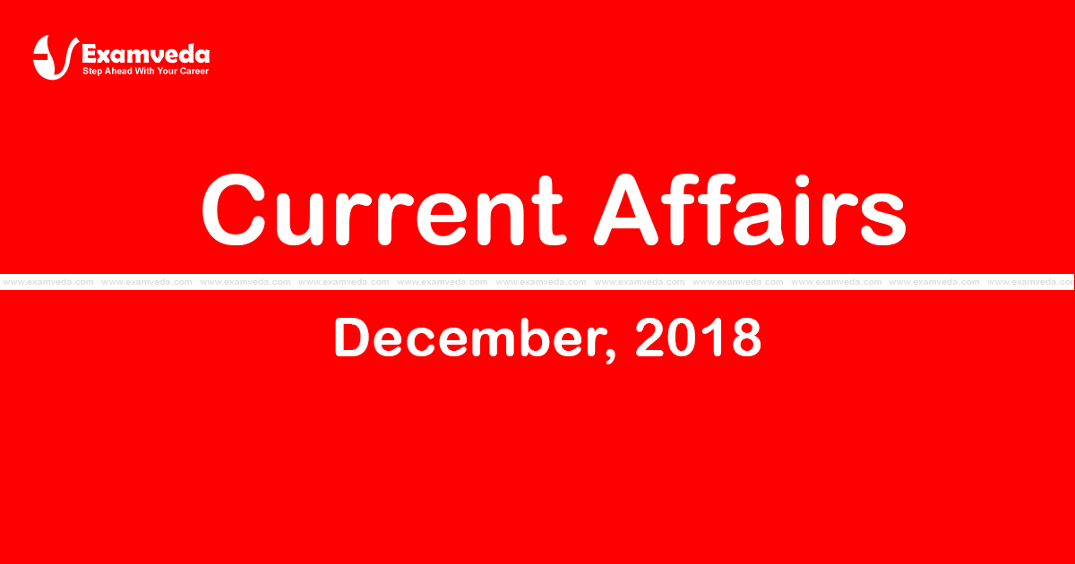 Current Affair December 2018 Current Affair December 2018