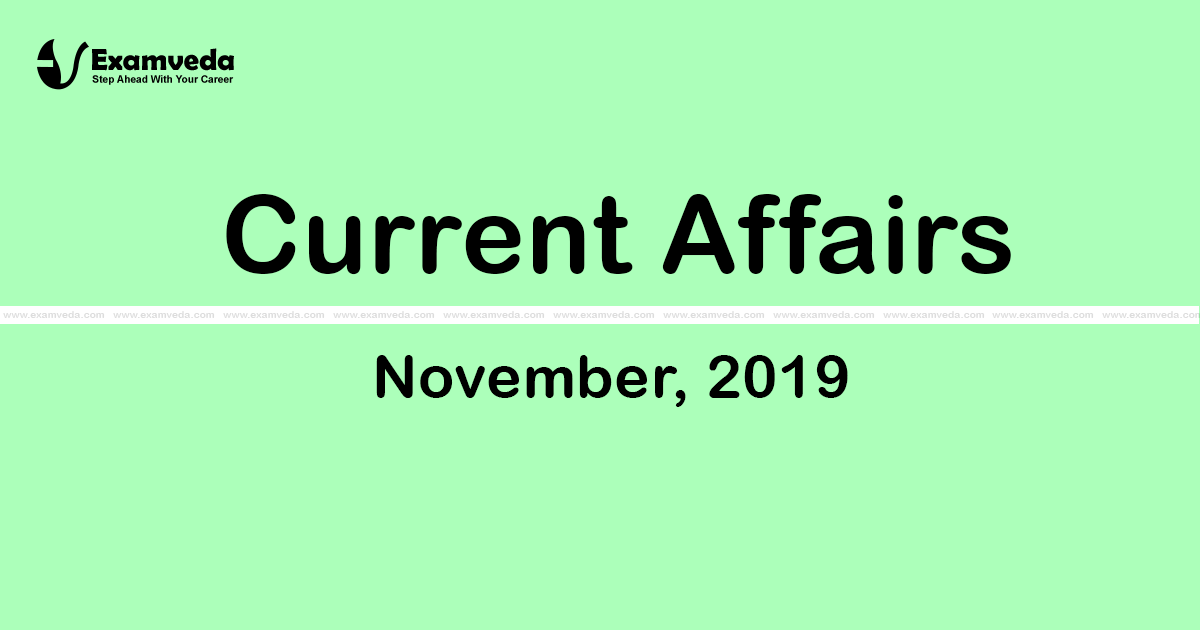Current Affair of November 2019 Current Affair of November 2019