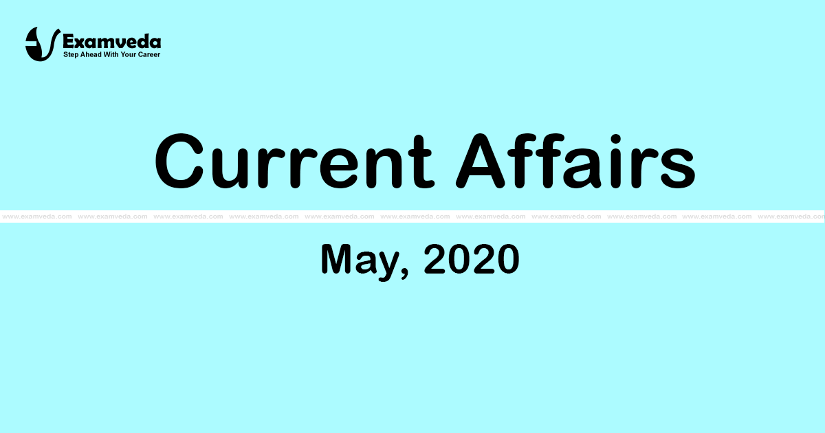 Current Affair of May 2020 Current Affair of May 2020