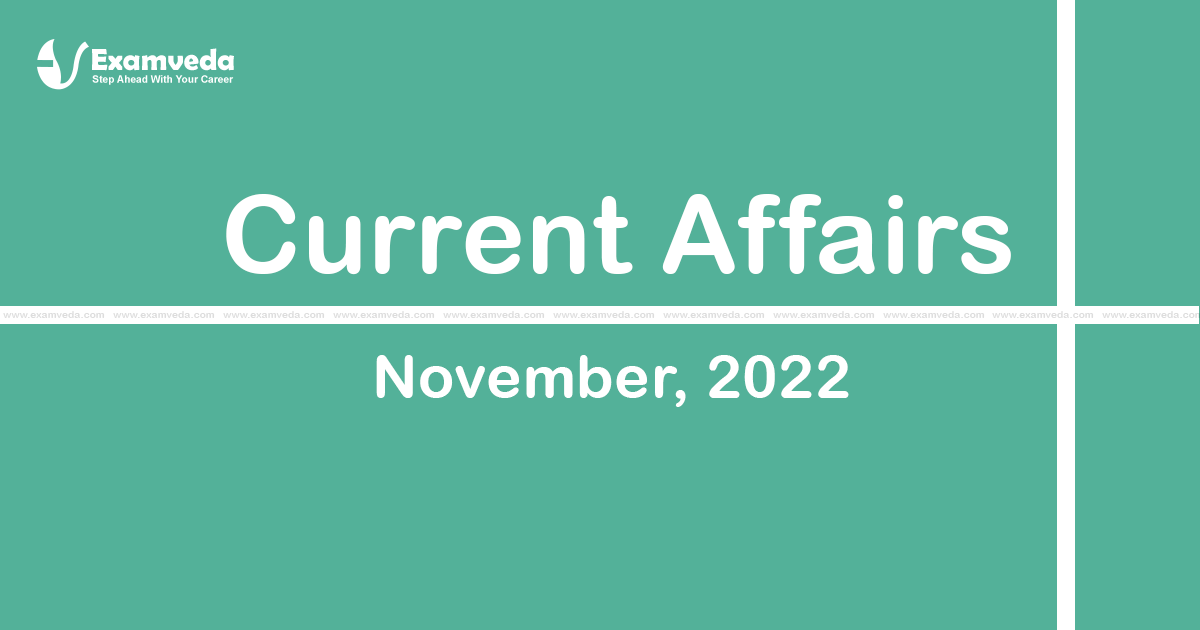 Current Affair of November 2022 Current Affair of November 2022