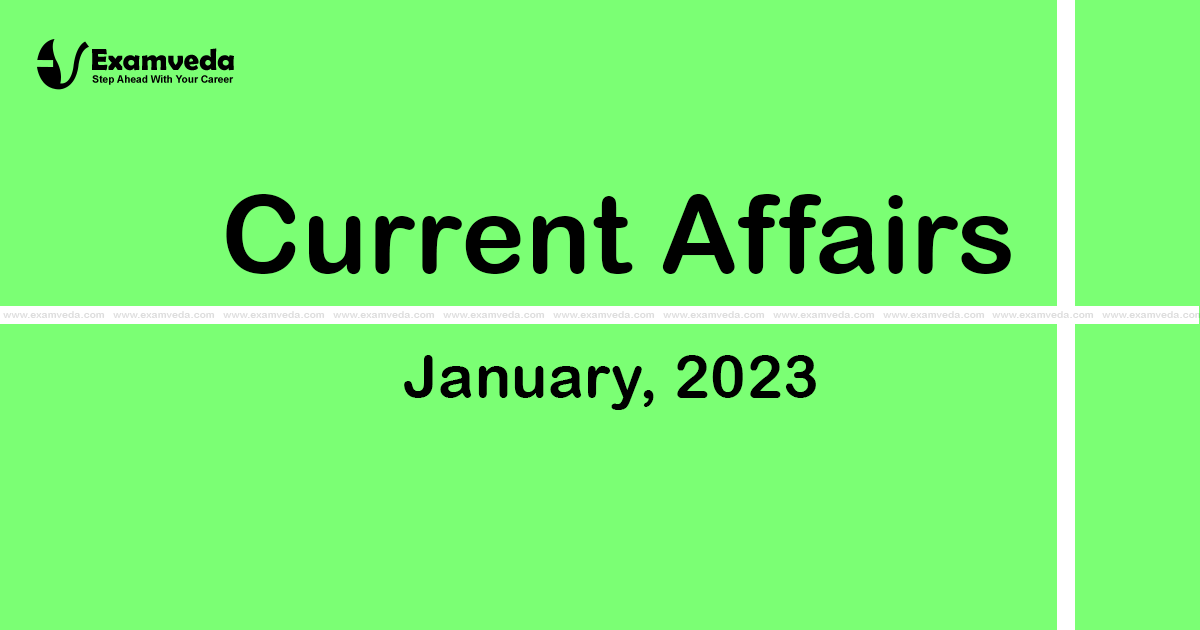Current Affair of January 2023 Current Affair of January 2023