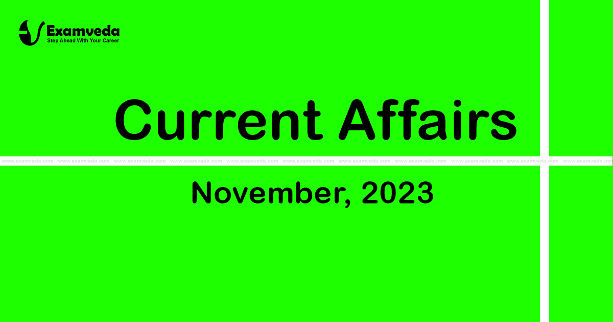 Current Affair of November 2023 Current Affair of November 2023