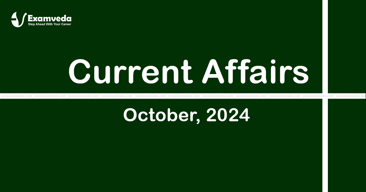 Current Affair of October 2024 Current Affair of October 2024